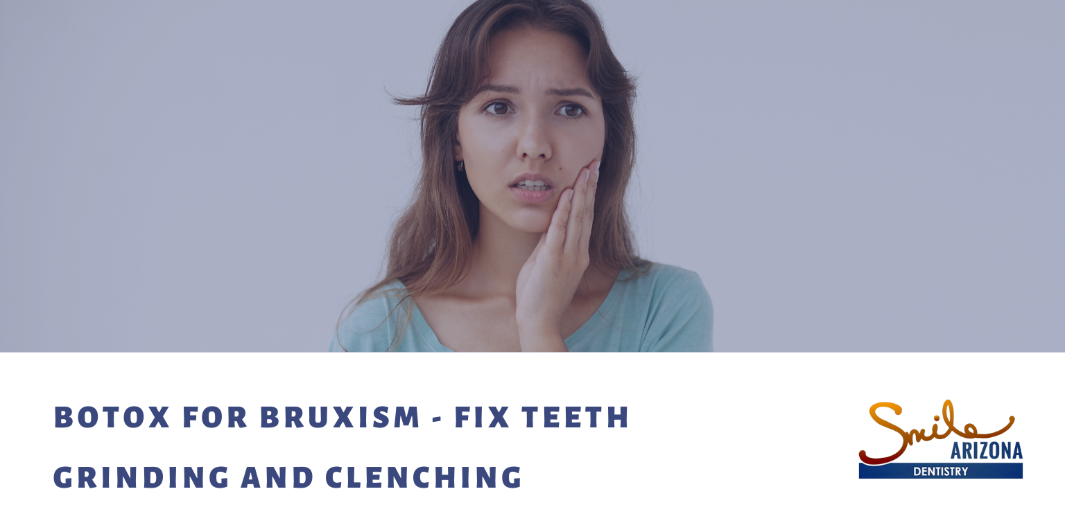 Botox for Bruxism - Fix Teeth Grinding and Clenching