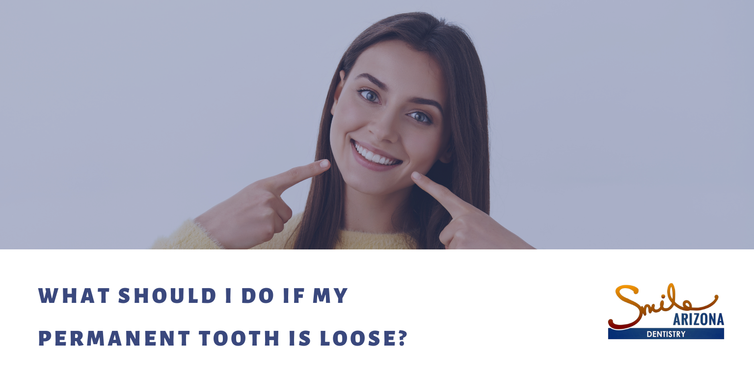 What Should I Do If My Permanent Tooth Is Loose?