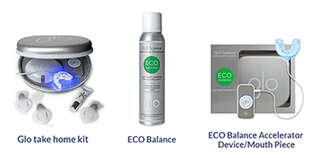 We offer exclusive GLO products for
                  healthier teeth and a whiter smile.